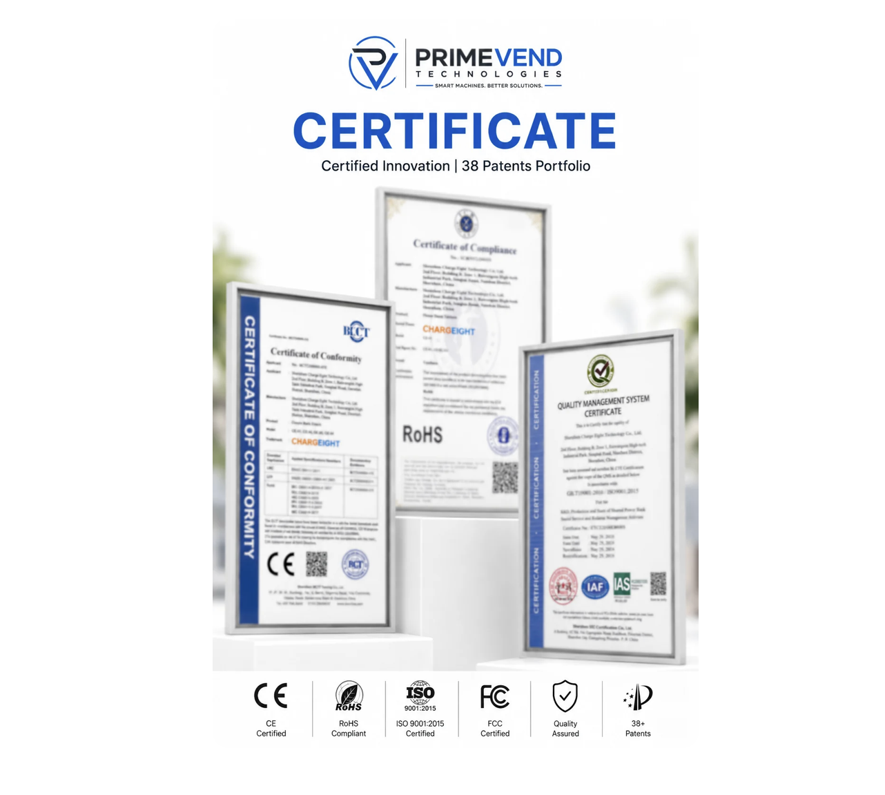 Prime Vend Technologies certificates: CE, RoHS, ISO 9001:2015 and FCC certified with 38+ patents